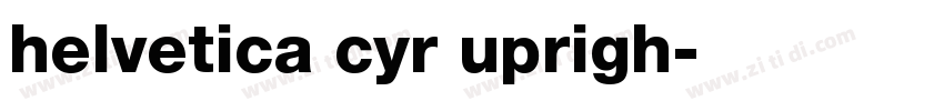 helvetica cyr uprigh字体转换